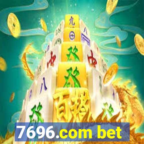 7696.com bet